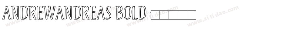 AndrewAndreas Bold字体转换